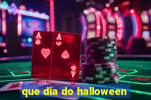 que dia do halloween